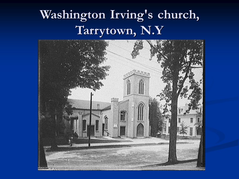 Washington Irving's church, Tarrytown, N.Y